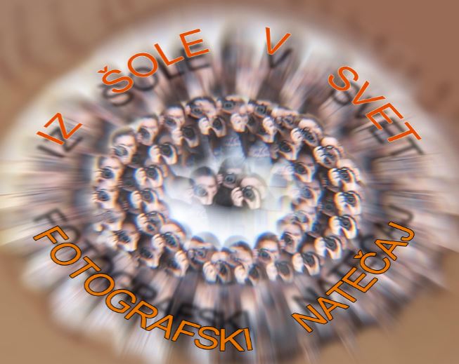 Fotografski natečaj IZ ŠOLE V SVET